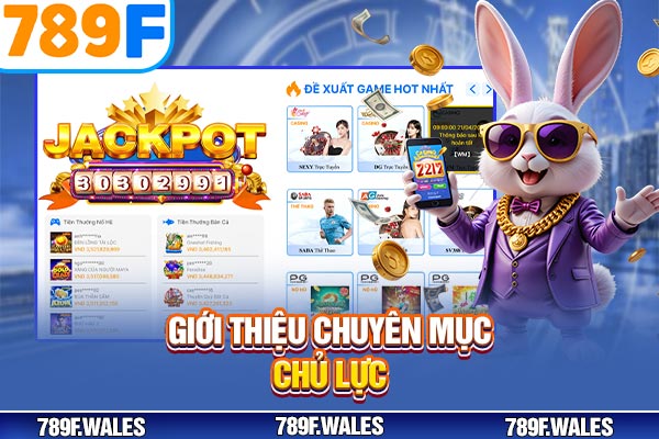 Giới thiệu chuyên mục chủ lực Giới thiệu chuyên mục chủ lực