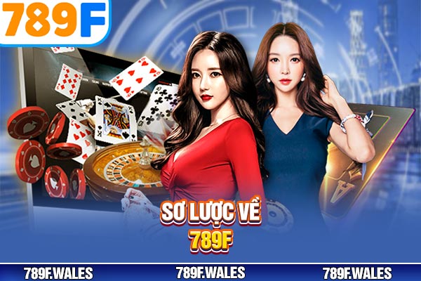 Sơ lược về 789F Sơ lược về 789F